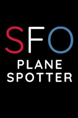 Cover of SFO Plane Spotter