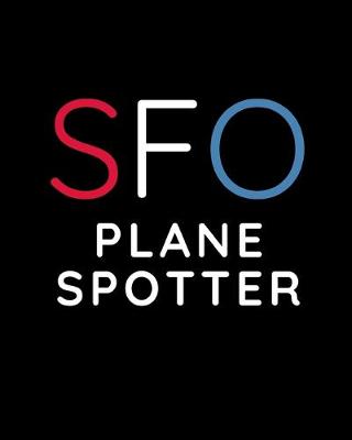 Book cover for SFO Plane Spotter