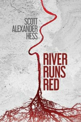 Cover of River Runs Red