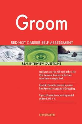 Book cover for Groom Red-Hot Career Self Assessment Guide; 1184 Real Interview Questions