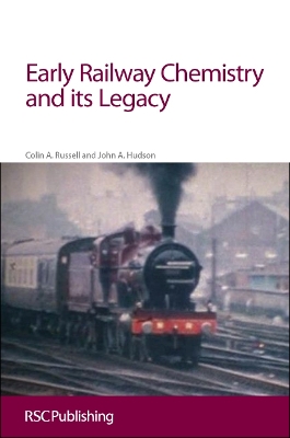 Book cover for Early Railway Chemistry and its Legacy