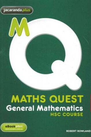 Cover of Maths Quest General Mathematics HSC Course 3E + EBookPLUS