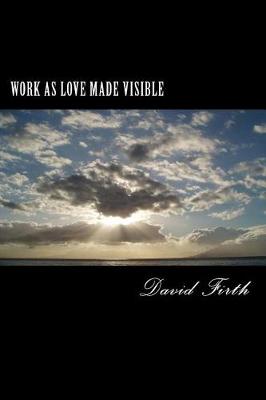 Book cover for Work as Love Made Visible