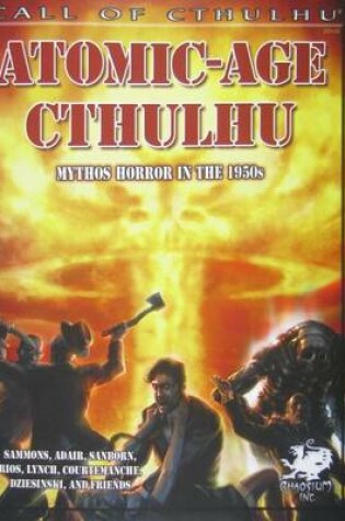 Cover of Atomic-Age Cthulhu