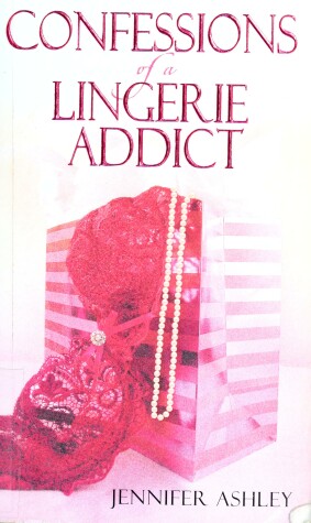 Book cover for Confessions of a Lingerie Addict