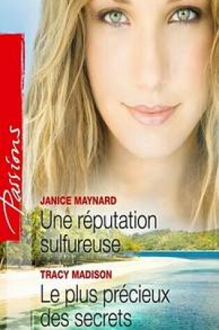 Cover of Une Reputation Sulfureuse - Le Plus Precieux Des Secrets