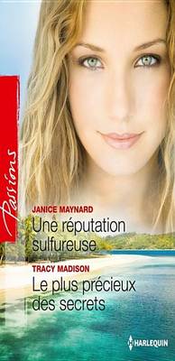 Book cover for Une Reputation Sulfureuse - Le Plus Precieux Des Secrets