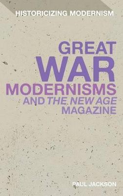 Book cover for Great War Modernisms and 'The New Age' Magazine