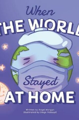 Cover of When the World Stayed at Home