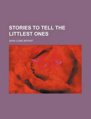 Book cover for Stories to Tell the Littlest Ones