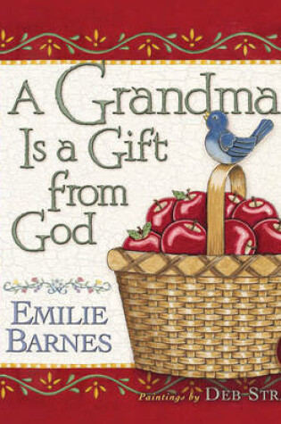 Cover of A Grandma is a Gift from God