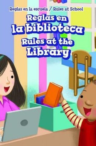 Cover of Reglas En La Biblioteca / Rules at the Library