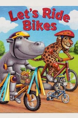 Cover of Let's Ride Bikes