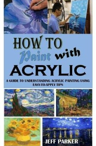 Cover of How to Paint with Acrylic
