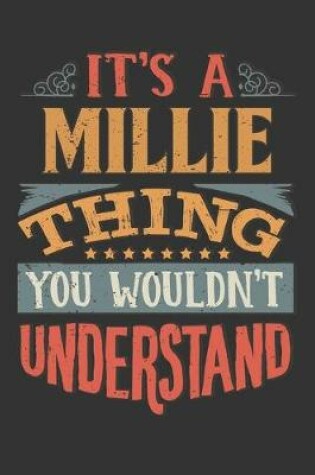 Cover of Its A Millie Thing You Wouldnt Understand