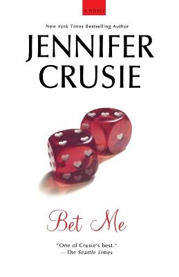 Bet Me by Jennifer Crusie