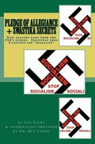 Cover of Pledge of Allegiance & Swastika Secrets