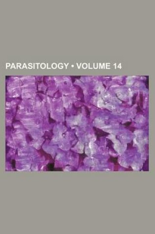 Cover of Parasitology (Volume 14)