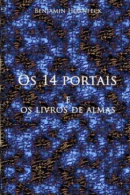 Book cover for OS 14 Portais E OS Livros de Almas