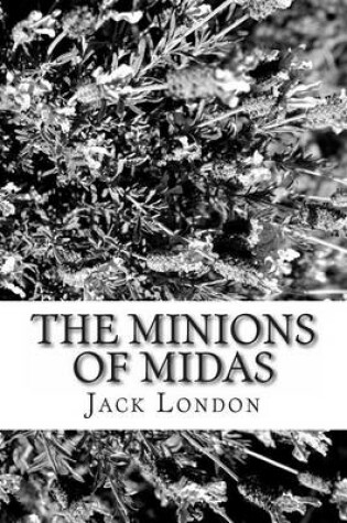 Cover of The Minions of Midas