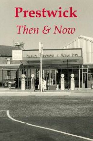 Cover of Prestwick Then & Now