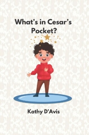 Cover of What's in Cesar's Pocket?