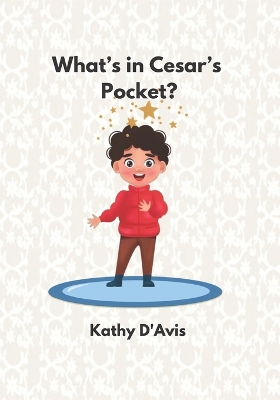 Book cover for What's in Cesar's Pocket?