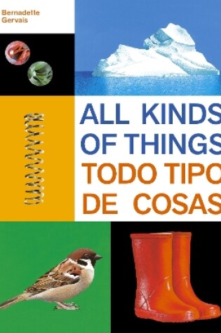 Cover of All Kinds of Things/Todo tipo de cosas