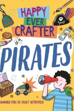 Cover of Happy Ever Crafter: Pirates