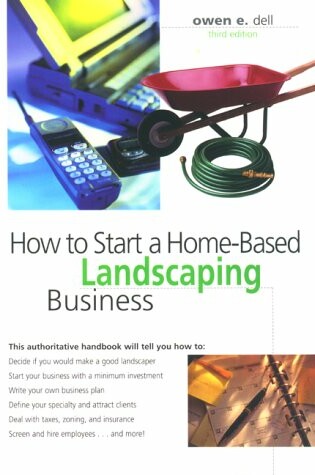 Cover of How to Start a Home-Based Landscaping Business