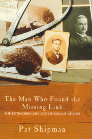 Cover of The Man Who Found the Missing Link