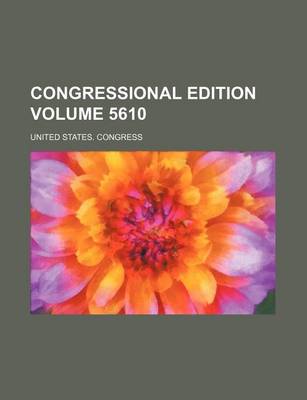 Book cover for Congressional Edition Volume 5610