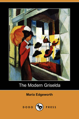 Book cover for The Modern Griselda (Dodo Press)