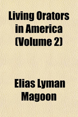 Book cover for Living Orators in America (Volume 2)