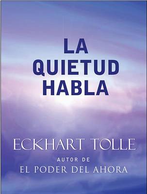 Book cover for La Quietud Habla