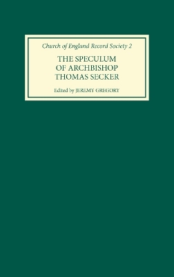 Book cover for The Speculum of Archbishop Thomas Secker