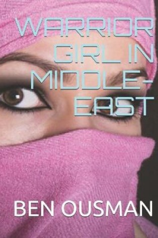 Cover of Warrior Girl in Middle-East