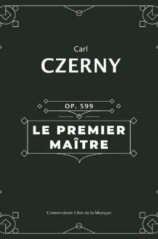 Cover of Le Premier Maitre (Op. 599)