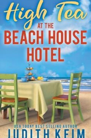 Cover of High Tea at The Beach House Hotel
