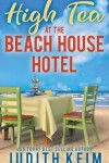 Book cover for High Tea at The Beach House Hotel