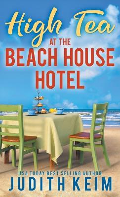 Cover of High Tea at The Beach House Hotel