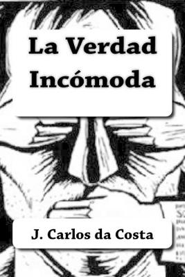 Book cover for La Verdad Incomoda