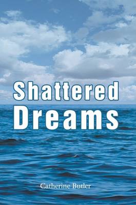 Book cover for Shattered Dreams