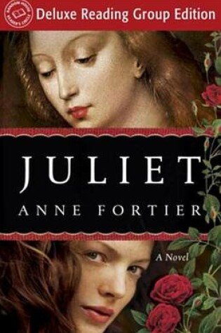 Cover of Juliet (Random House Reader's Circle Deluxe Reading Group Edition)