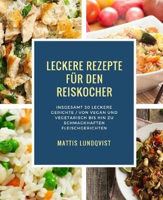 Book cover for Leckere Rezepte F r Den Reiskocher