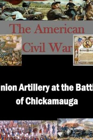 Cover of Union Artillery at the Battle of Chickamauga
