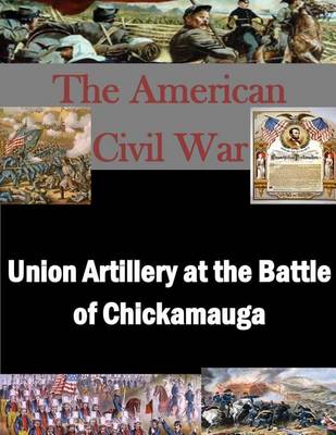 Cover of Union Artillery at the Battle of Chickamauga