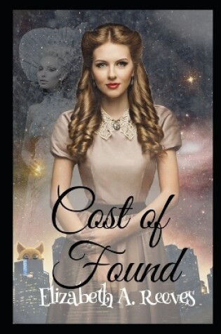 Cover of Cost of Found (Witness Protection for Monsters)