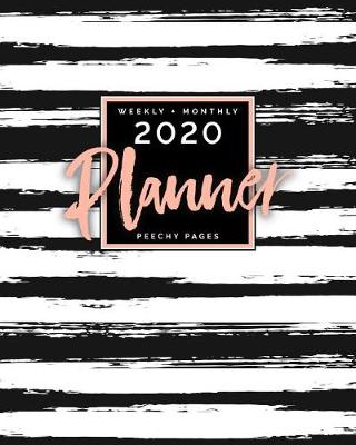 Book cover for Weekly + Monthly 2020 Planner