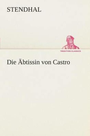 Cover of Die Äbtissin von Castro